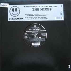 Pizzaman - Happiness / Sex On The Streets (The Mixes) FLAC