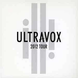 Ultravox - 2012 Tour FLAC