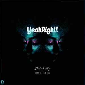 YeahRight! feat. Azuria Sky - Drink Up FLAC