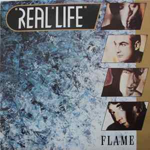 Real Life - Flame FLAC