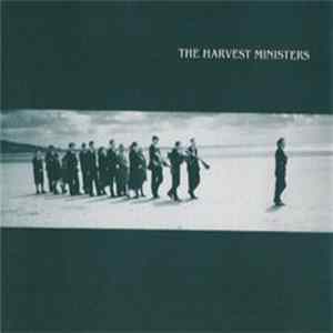 The Harvest Ministers - If It Kills Me And It Will FLAC