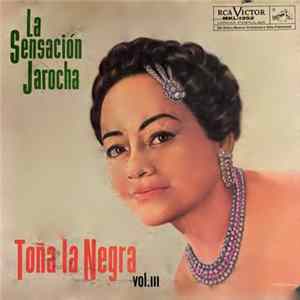 Toña La Negra - La Sensación Jarocha, Vol. III FLAC