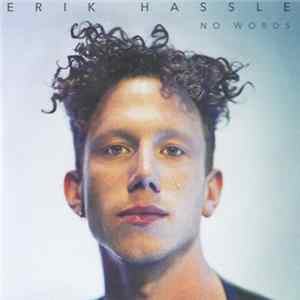 Erik Hassle - No Words FLAC