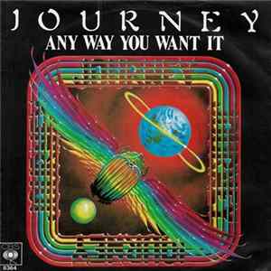 Journey - Any Way You Want It FLAC