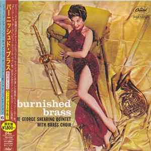 The George Shearing Quintet With Brass Choir - Burnished Brass FLAC