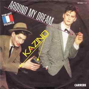 Kazino - Around My Dream FLAC