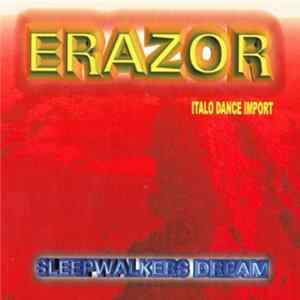 Erazor - Sleepwalkers Dream FLAC