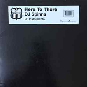 DJ Spinna - Here To There (Instrumentals) FLAC
