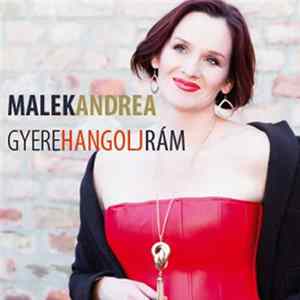 Malek Andrea, Lerch István - Gyere Hangolj Rám FLAC