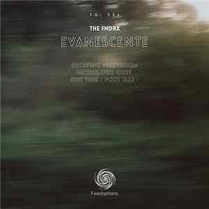The Fndrx - Evanescente FLAC