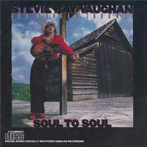 Stevie Ray Vaughan And Double Trouble - Soul To Soul FLAC