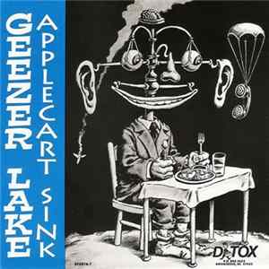 Geezer Lake / Very Pleasant Neighbor - Applecart Sink / The Boy With Only One Head FLAC
