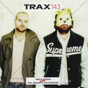 Full Nelson & Joe Goddard - Trax 143 - Greco-Roman FLAC
