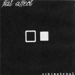 Flat Affect - Schizotypal FLAC