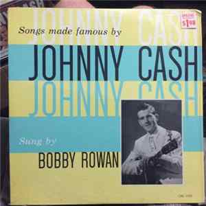 Bobby Rowan - Songs Made Famous By Johnny Cash FLAC