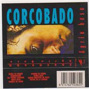Corcobado - Agrio Beso FLAC