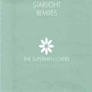 The Supermen Lovers - Starlight (Remixes) FLAC