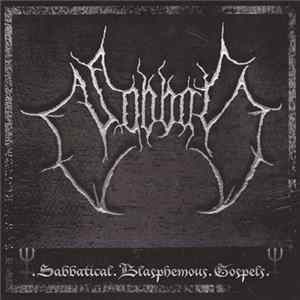 Sabbat - Sabbatical Blasphemous Gospels FLAC