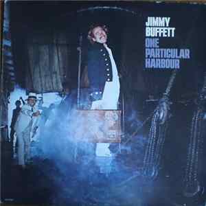 Jimmy Buffett - One Particular Harbour FLAC