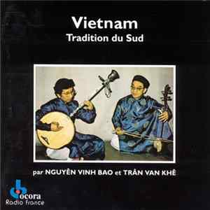 Nguyên Vinh Bao Et Trân Van Khê - Musique Du Viêt-nam - Tradition Du Sud FLAC