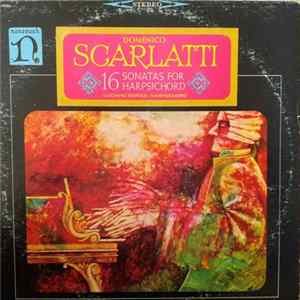 Domenico Scarlatti - 16 Sonatas For Harpsichord FLAC