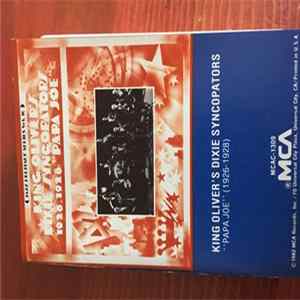 King Oliver's Dixie Syncopators - 1926-1928 "Papa Joe" FLAC