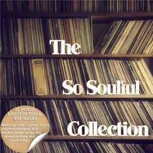 Various - The So Soulful Collection FLAC