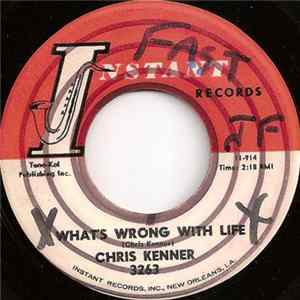 Chris Kenner - What's Wrong With Life FLAC