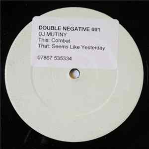 DJ Mutiny - Double Negative 001 FLAC