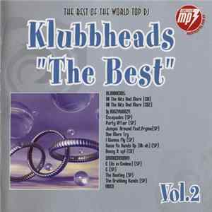 Klubbheads - The Best Vol.2 FLAC