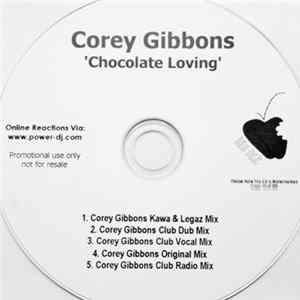 Corey Gibbons - Chocolate Loving FLAC