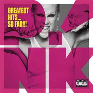 P!NK - Greatest Hits... So Far!!! FLAC