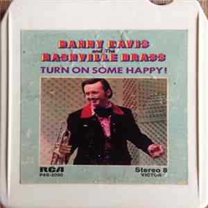 Danny Davis And The Nashville Brass - Turn On Some Happy! FLAC