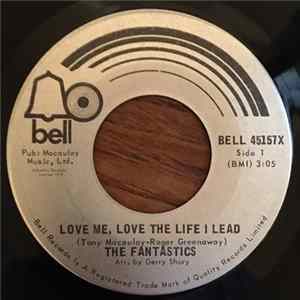 The Fantastics - (Love Me) Love The Life I Lead / Old Rags And Tatters FLAC