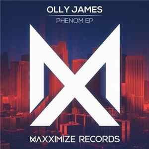 Olly James - Phenom EP FLAC