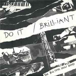 The Big Time Show Band - Do It / Brilliant FLAC