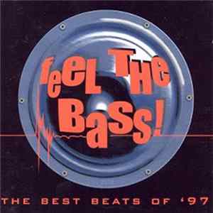 Various - Feel The Bass! - The Best Beats Of '97 FLAC