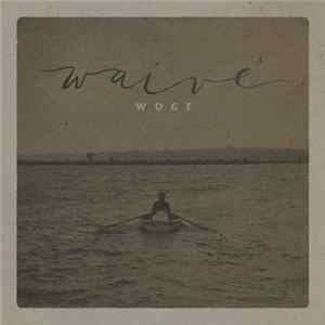 Waive - Woge FLAC
