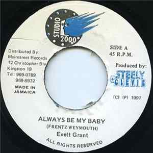Evett Grant - Always Be My Baby FLAC