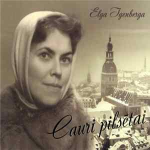 Elga Īgenberga - Cauri Pilsētai FLAC