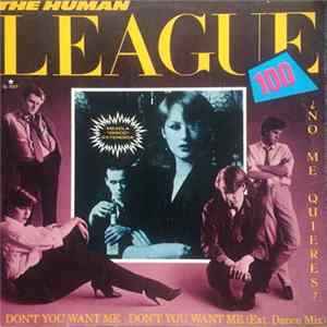 The Human League - ¿No Me Quieres? (Mezcla "Disco" Extendida) = Don't You Want Me (Ext. Dance Mix) FLAC