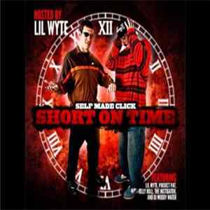 Self Made Click - Short On Time FLAC