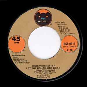 Jesse Winchester - Let The Rough Side Drag / The Brand New Tennessee Waltz FLAC