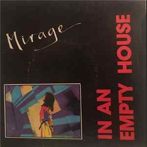 Mirage - In An Empty House / Factory Girls FLAC