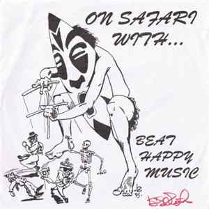 Various - On Safari With...Beat Happy Music FLAC