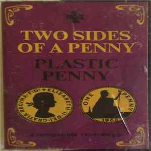 Plastic Penny - Two Sides Of A Penny FLAC