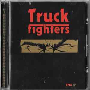 Truckfighters - Phi FLAC