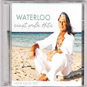 Waterloo - Waterloo Singt Große Hits FLAC