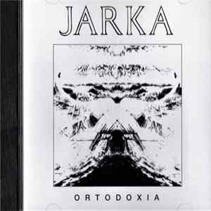 Jarka - Ortodòxia FLAC
