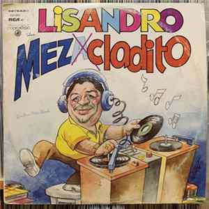 Lisandro Meza Y Su Conjunto - Lisandro Mezacladito FLAC